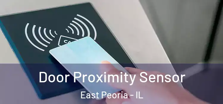 Door Proximity Sensor East Peoria - IL