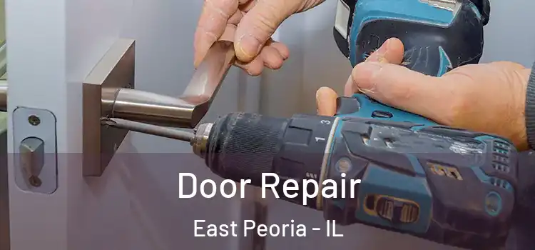 Door Repair East Peoria - IL