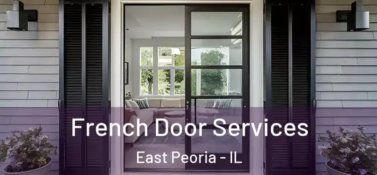  French Door Services East Peoria - IL