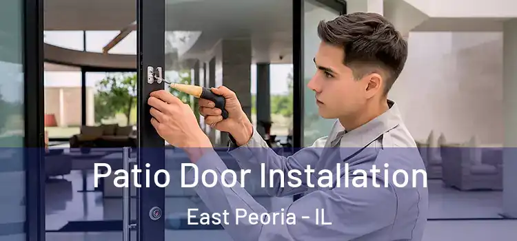 Patio Door Installation East Peoria - IL